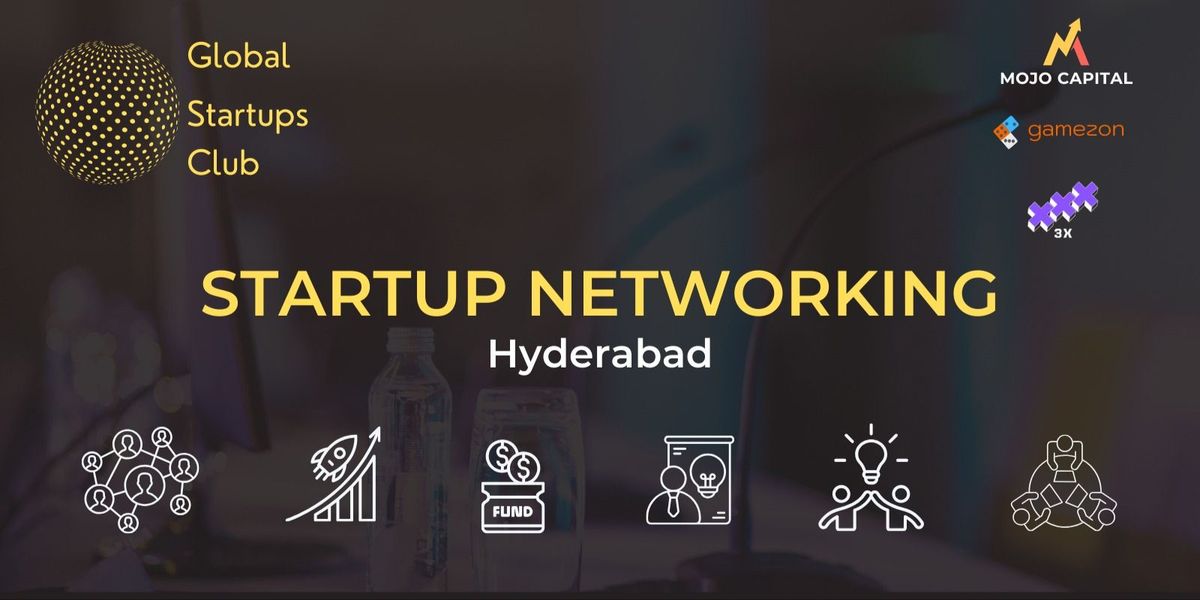 GLOBAL STARTUPS CLUB STARTUP NETWORKING Hyderabad