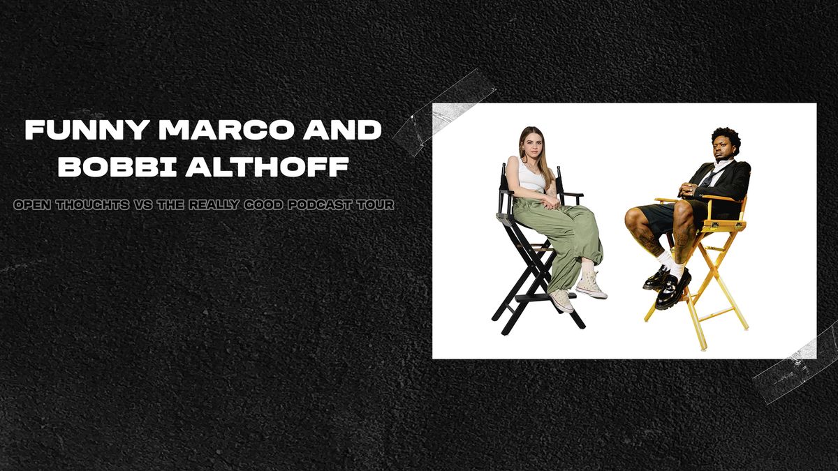 Funny Marco & Bobbi Althoff - Open Thoughts vs Really Good Podcast Tour 