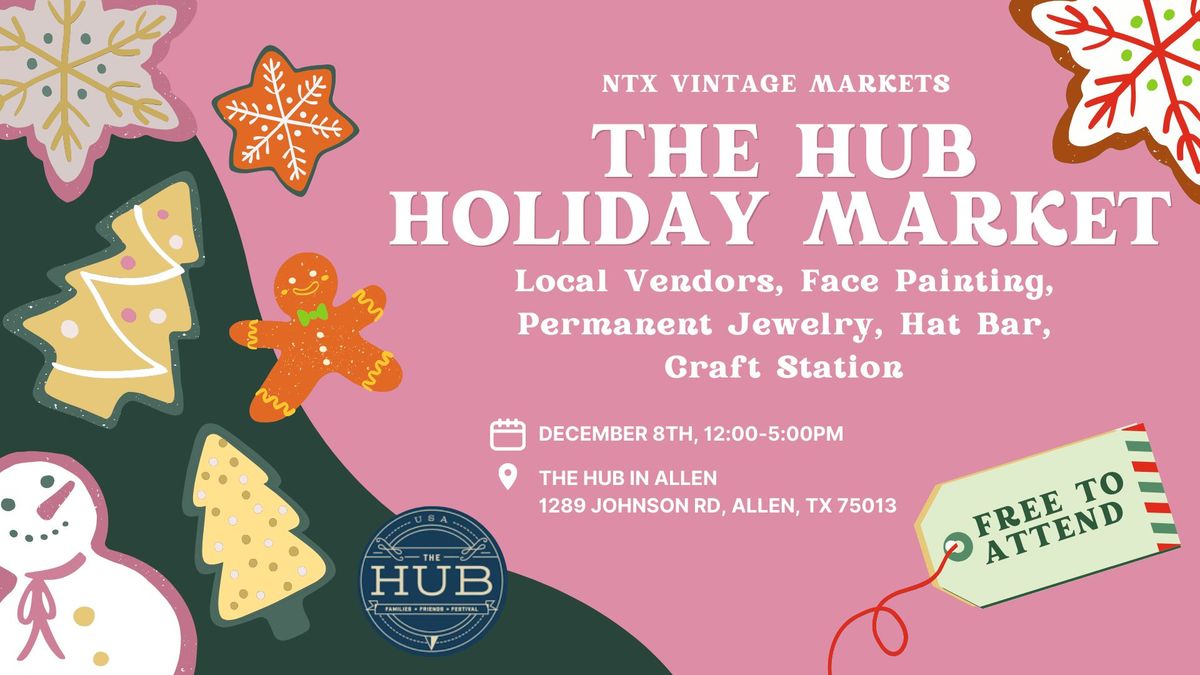 The HUB Holiday Market 