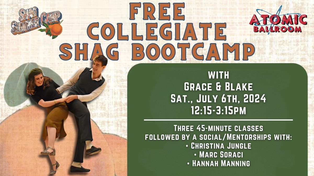 FREE Collegiate Shag Bootcamp with Grace & Blake at ATOMIC Ballroom!