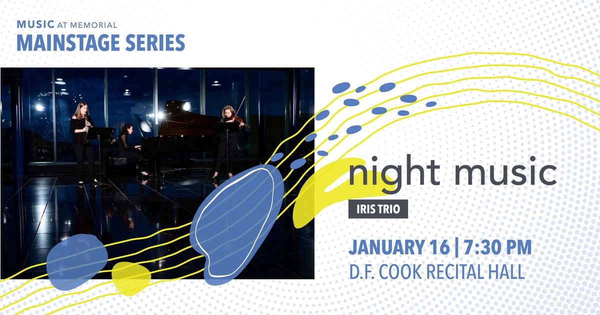 Iris Trio - Night Music | Mainstage Concert Series