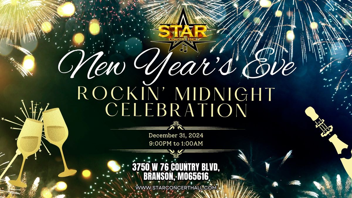 NEW YEAR\u2019S EVE in Branson!  Rockin\u2019 Midnight Celebration