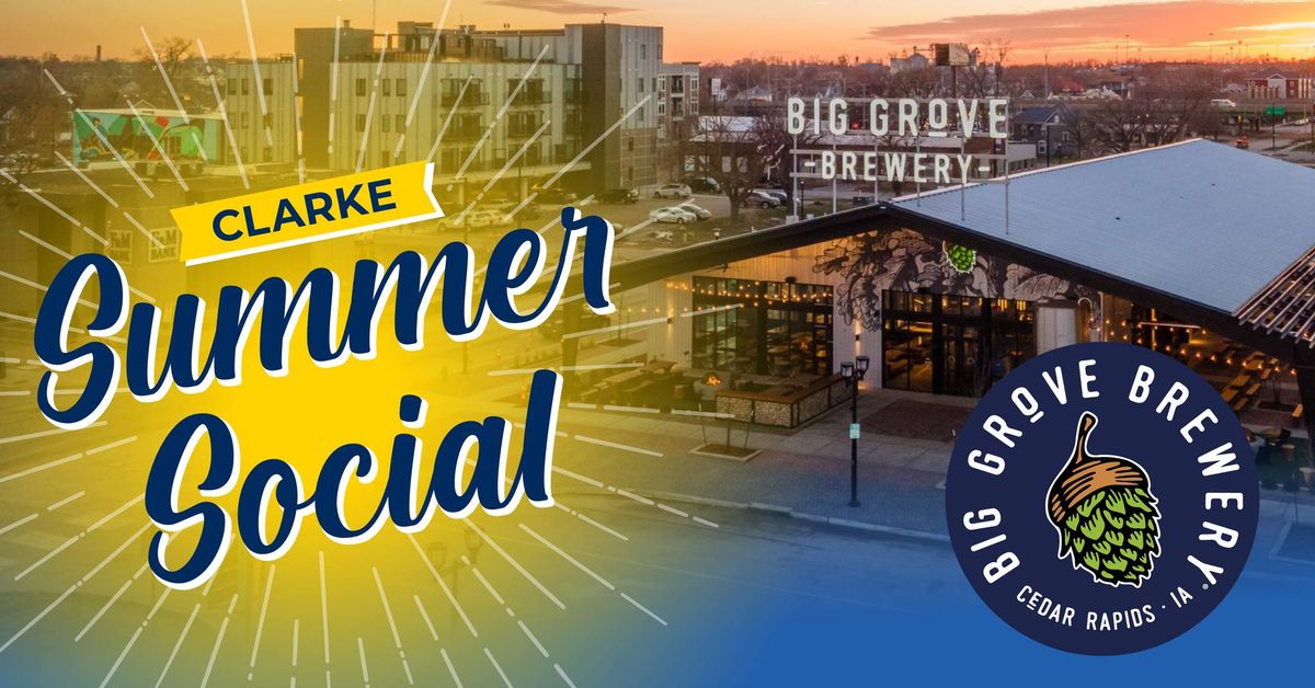 Clarke Summer Social at Big Grove Brewery & Taproom