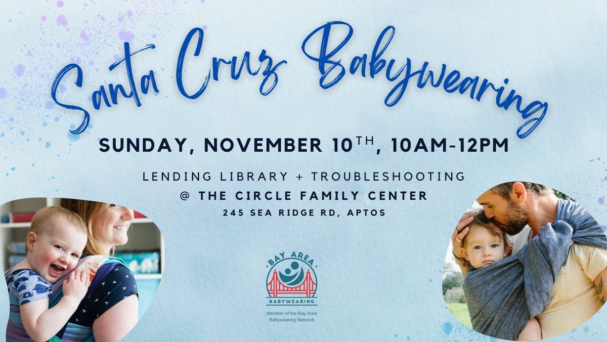 Santa Cruz November Babywearing Meetup