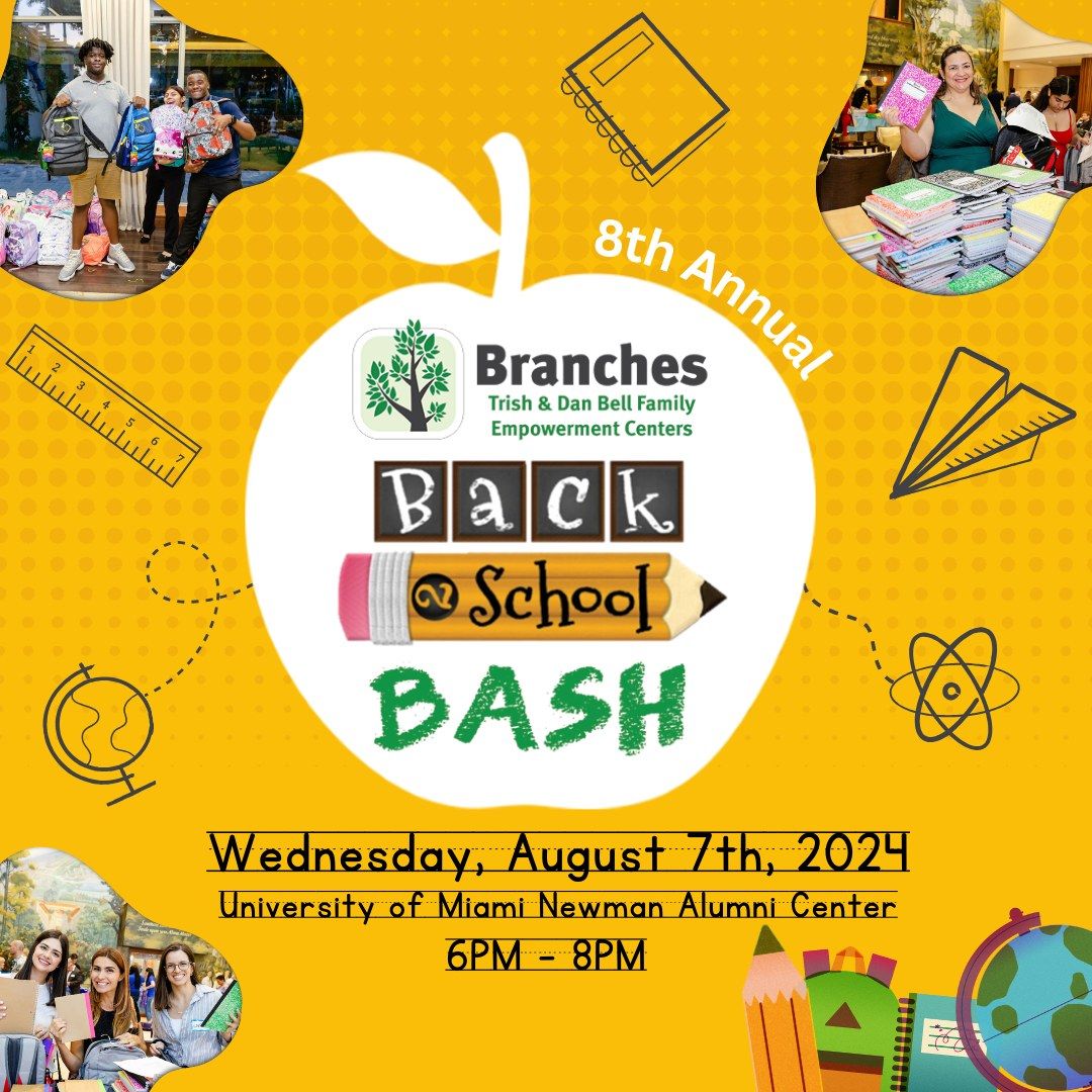 Branches\u2019 8th Annual Back to School Bash