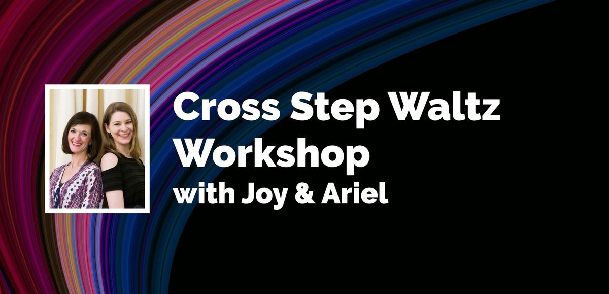 Cross-Step Waltz Workshop: Turn Over a New Leaf