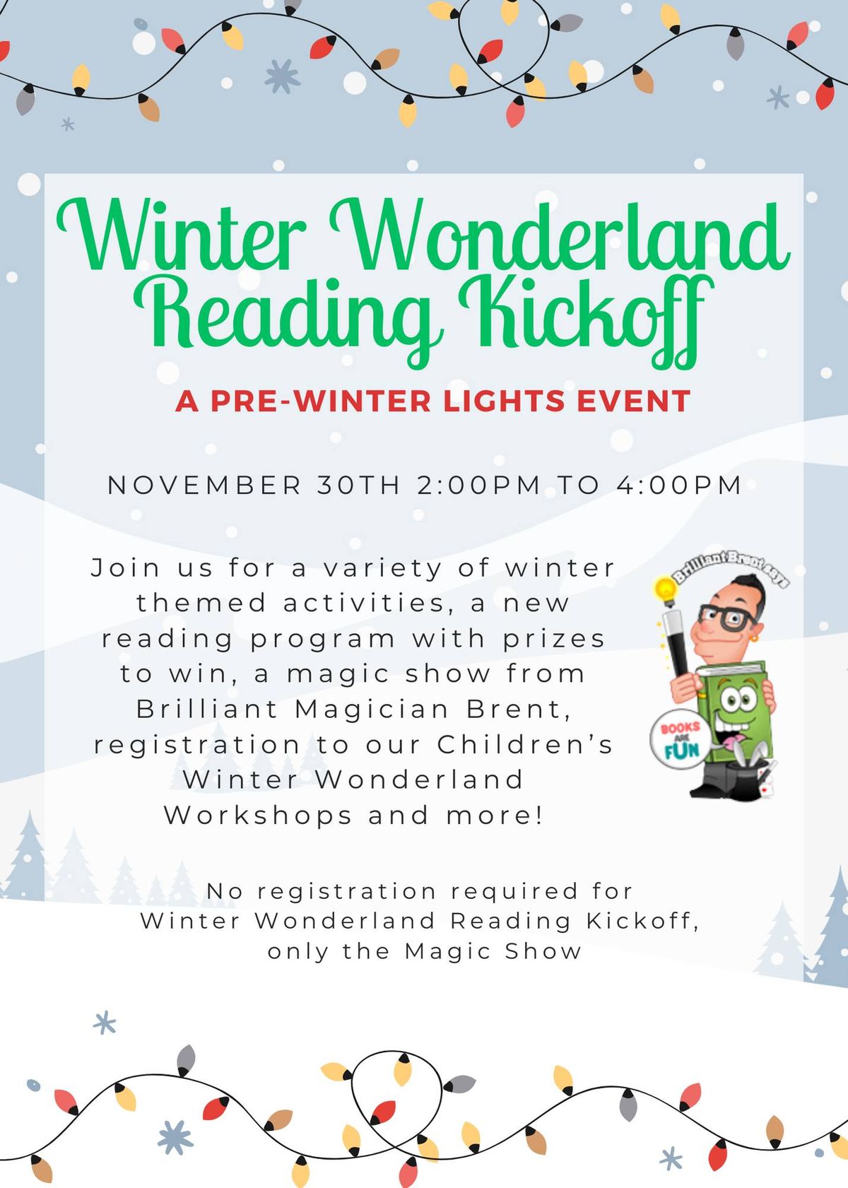 Winter Wonderland Reading Kickoff (A Pre-Winter Lights Event) 