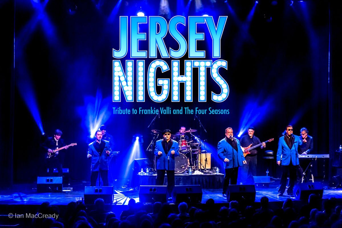 Jersey Nights - A tribute to Frankie Valli