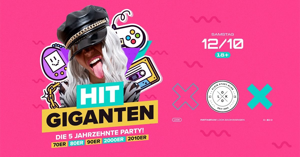 HITGIGANTEN | Die 5 Jahrzehnte Party | 18+