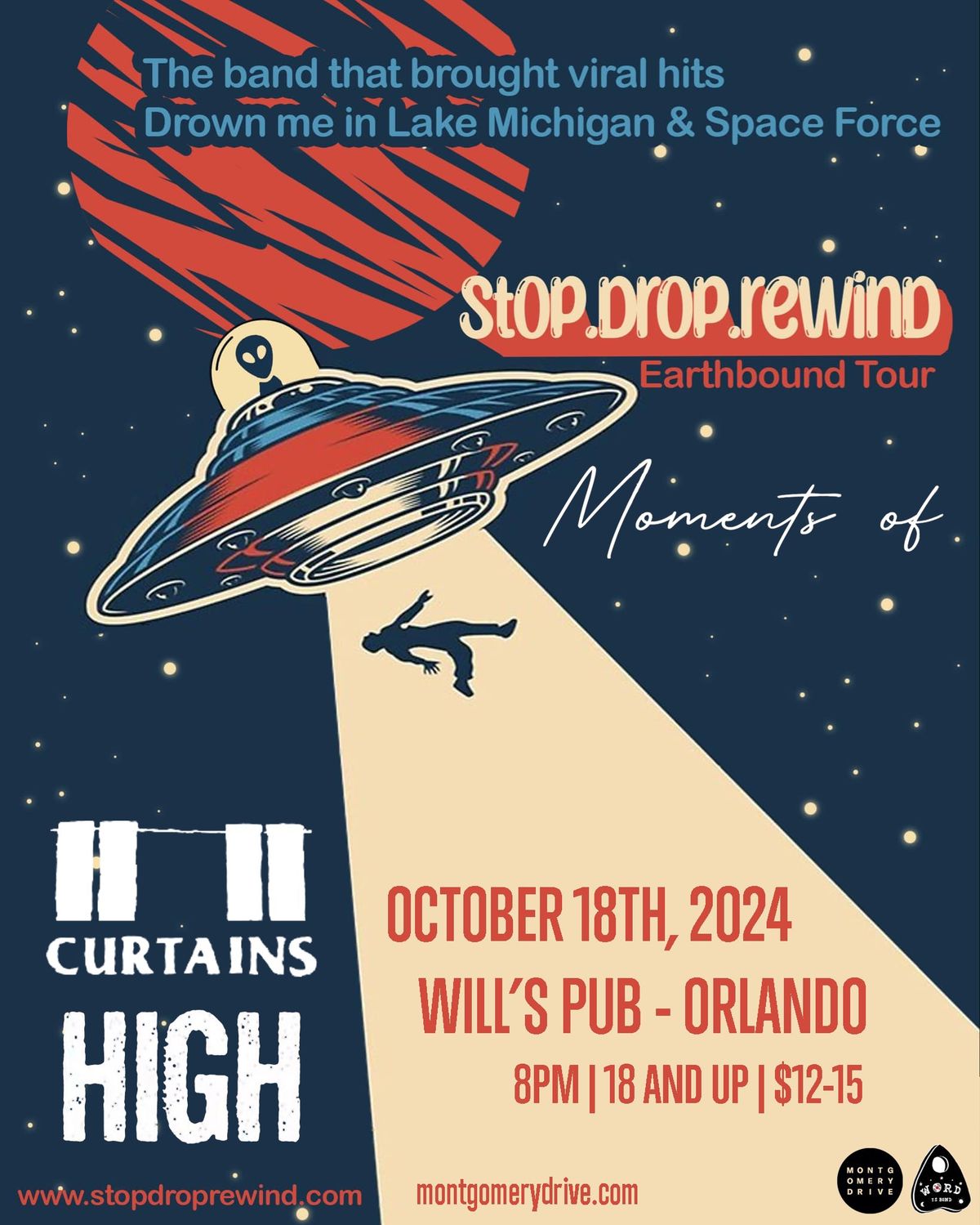 Stop.Drop.Rewind with Moments Of, HIGH, and Curtains at Will\u2019s Pub - Orlando, FL