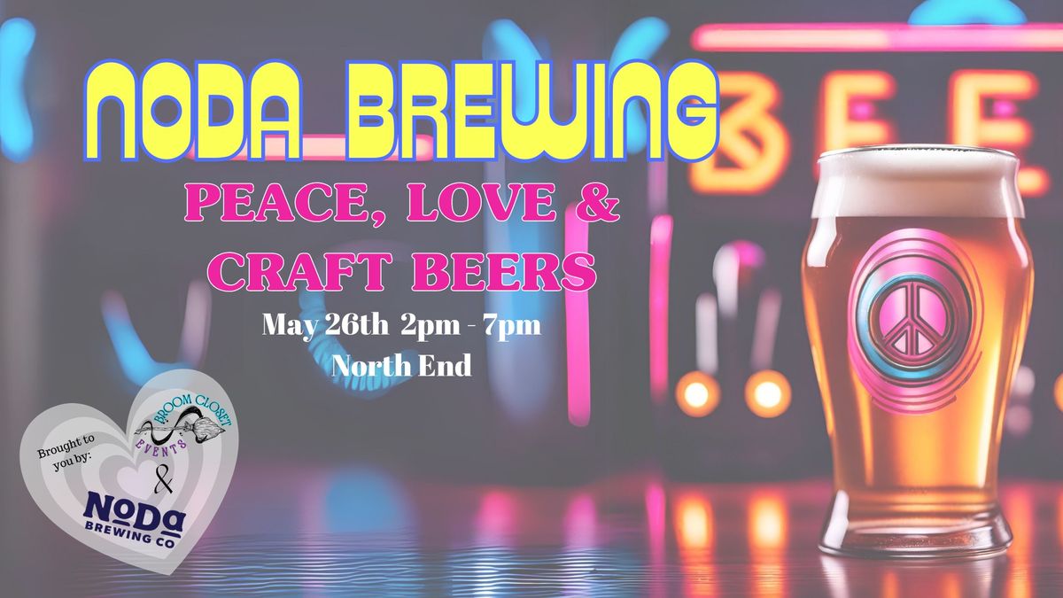Peace, Love & Craft Beers May