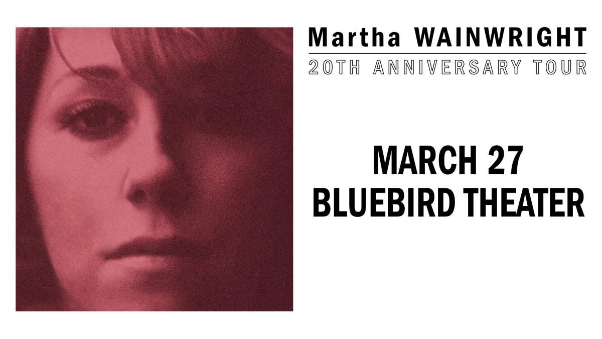 Martha Wainwright at Bluebird Theater