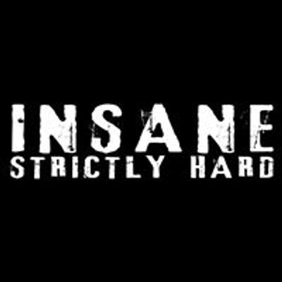 Insane - strictly hard