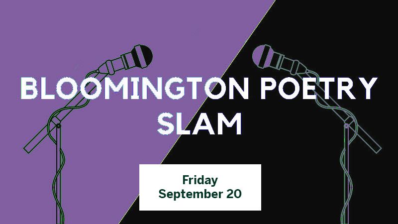 Bloomington Poetry Slam featuring Ellise Smith