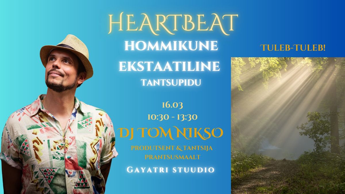 HeartBeat Morning Ecstatic Dance 16.03 I DJ Tom Nikso (FRA) 