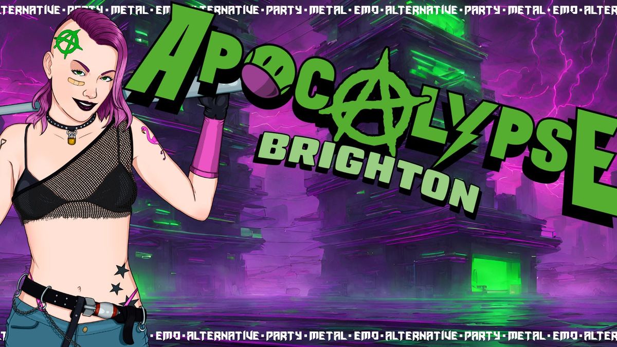 Apocalypse Brighton - Metal \/ Emo \/ Alternative \/ Party