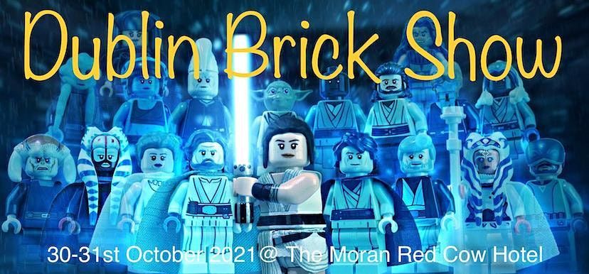 Dublin Brick Show - 30th Oct 3-6pm