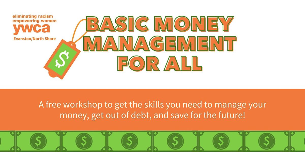 Basic Money Management For All: A Free YWCA Financial Wellness Workshop