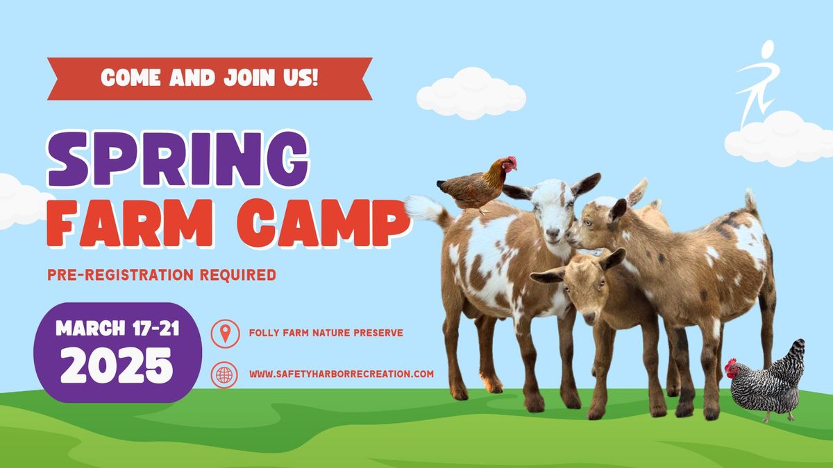 Spring Farm Camp at Folly Farm Nature Preserve