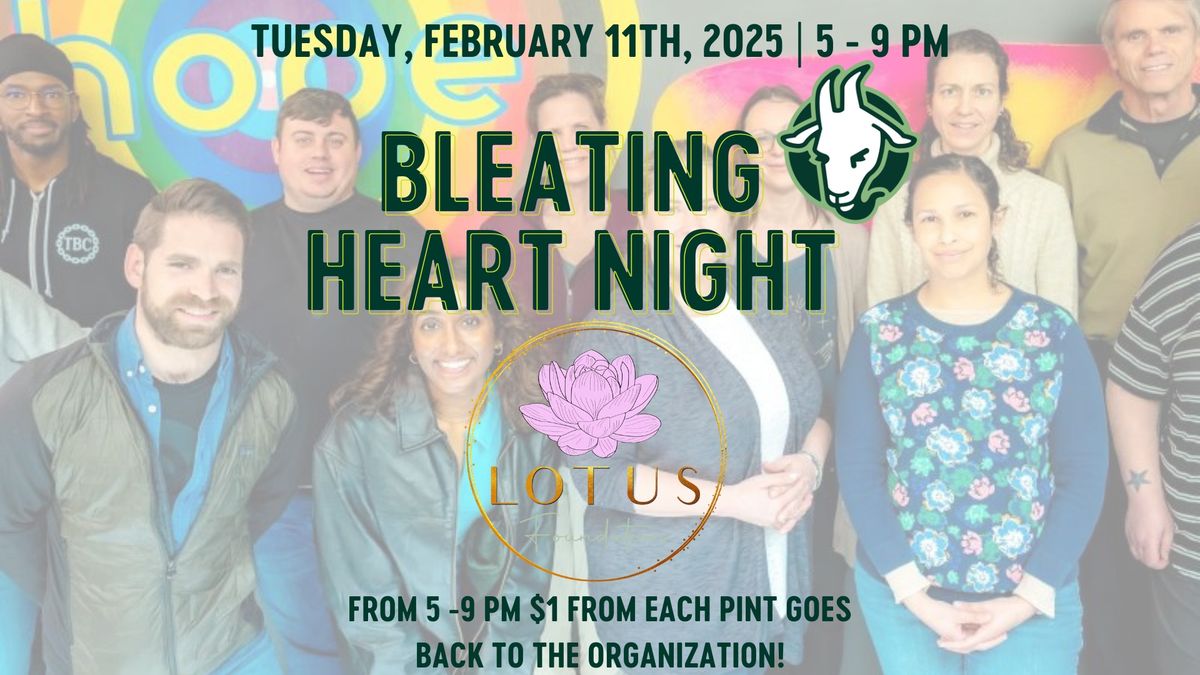 Bleating Heart Night: The Lotus Foundation