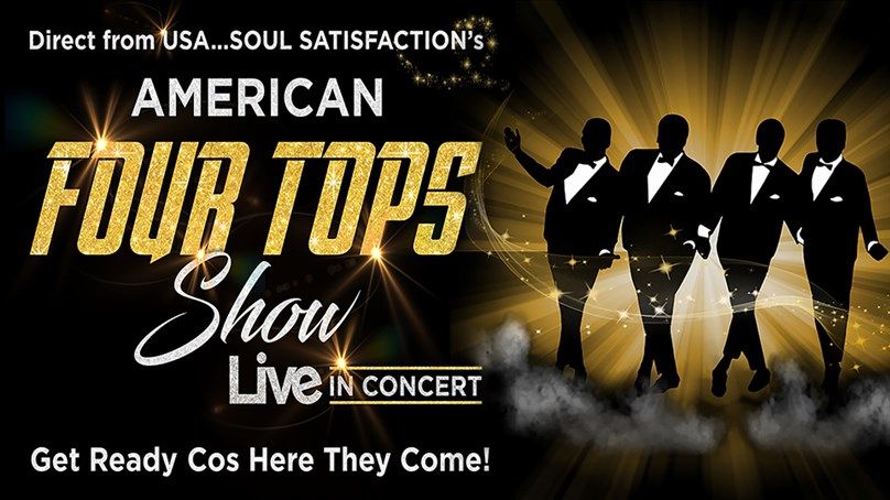 The American Four Tops Motown Show 