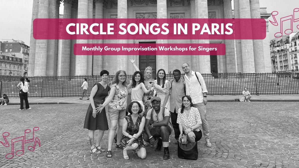 Circle Songs in Paris (2h)