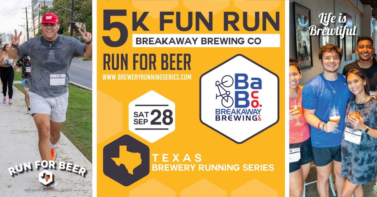 5k Beer Run x Breakaway Brewing | 2024 Texas Brewery Running Series