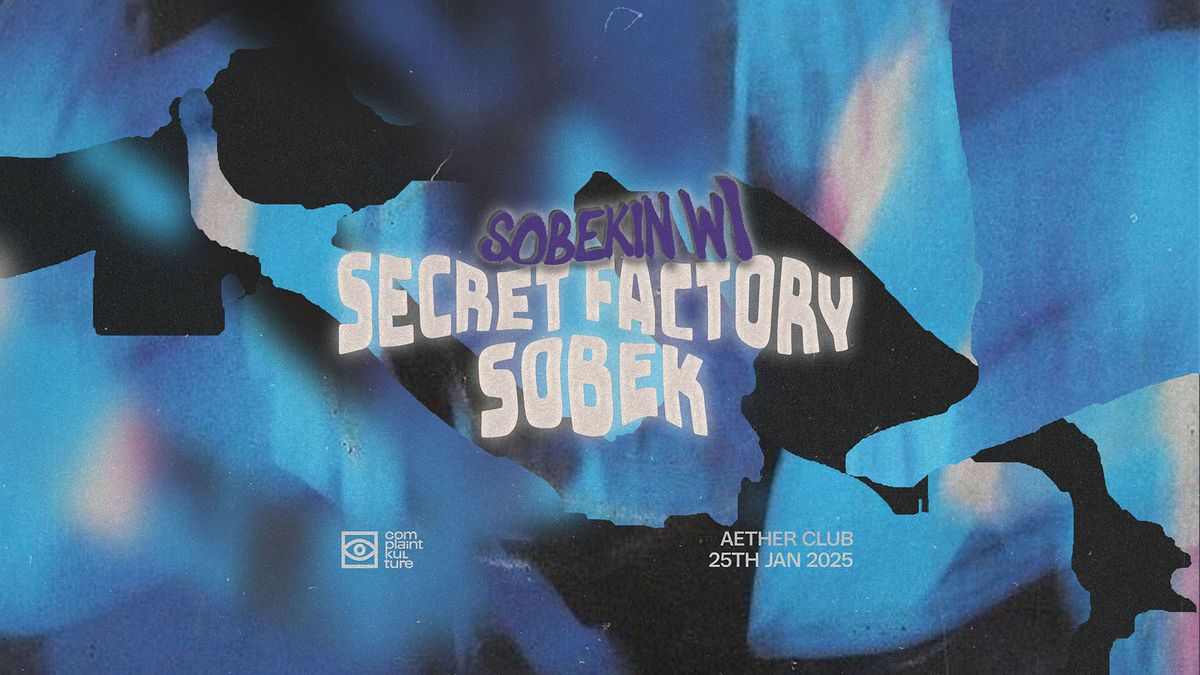 Sobekin w\/ Secret Factory