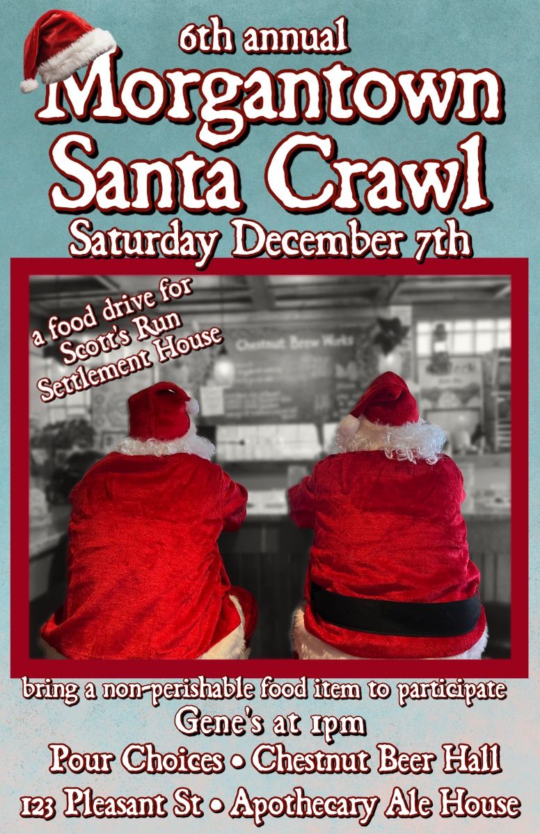 6th Annual Morgantown Santa Crawl