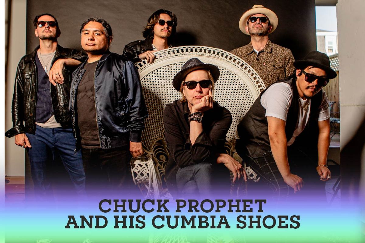 Chuck Prophet and His Cumbia Shoes