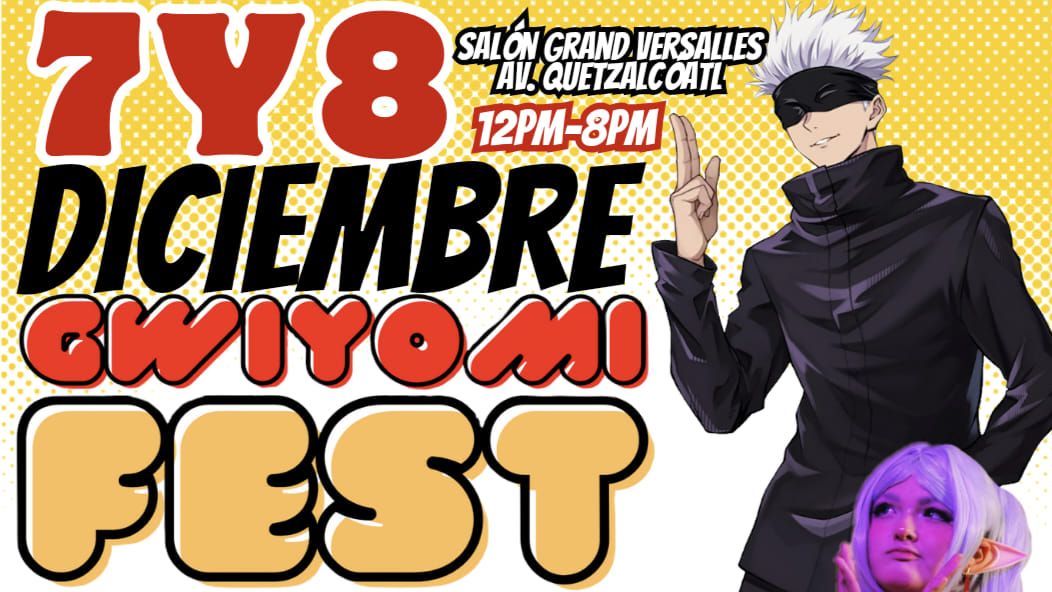 GWIYOMI FEST JUJUTSU KAISEN 7 Y 8 DE DICIEMBRE 