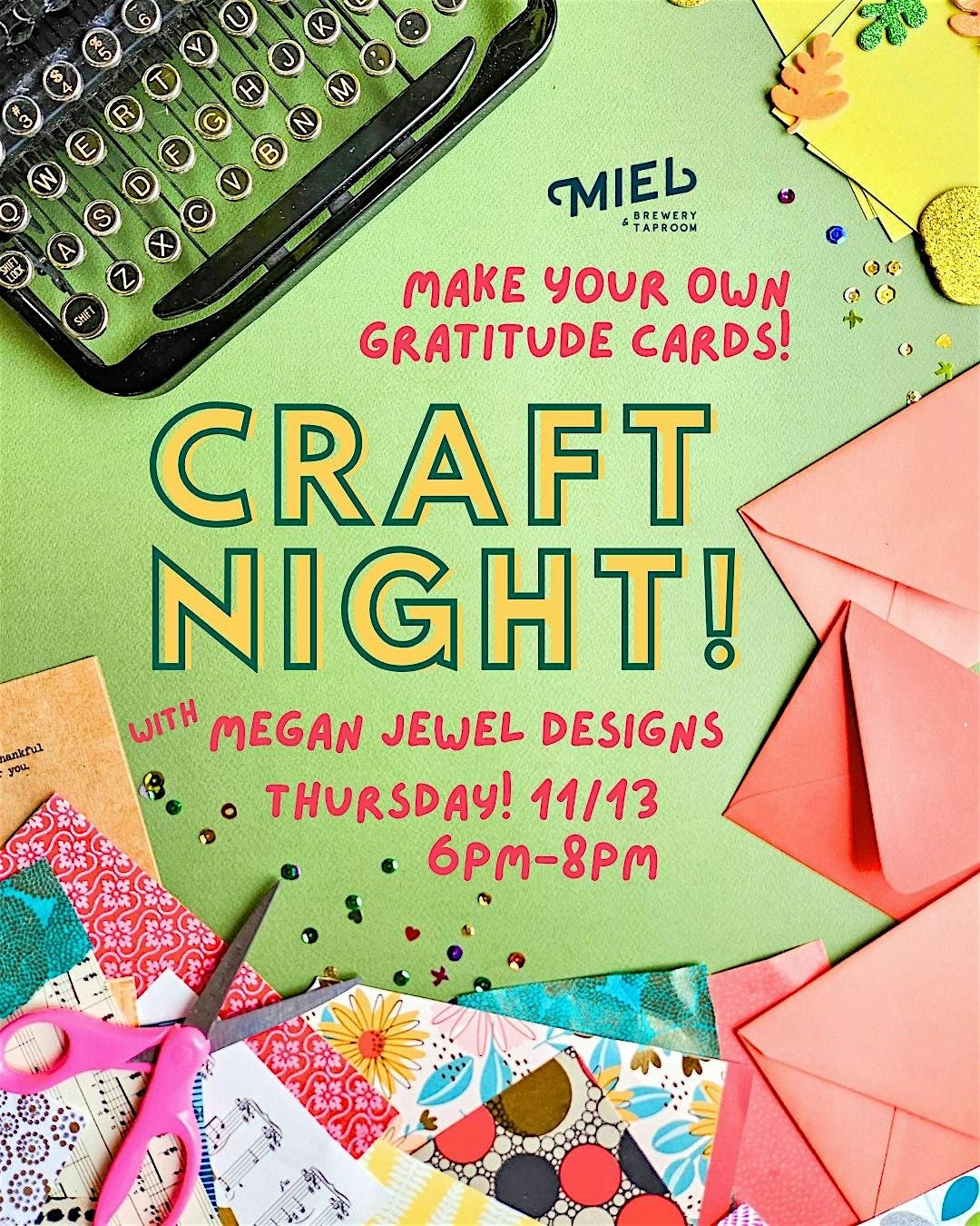CRAFT NIGHT! DIY Gratitude Cards @ Miel Brewery with Megan Jewel