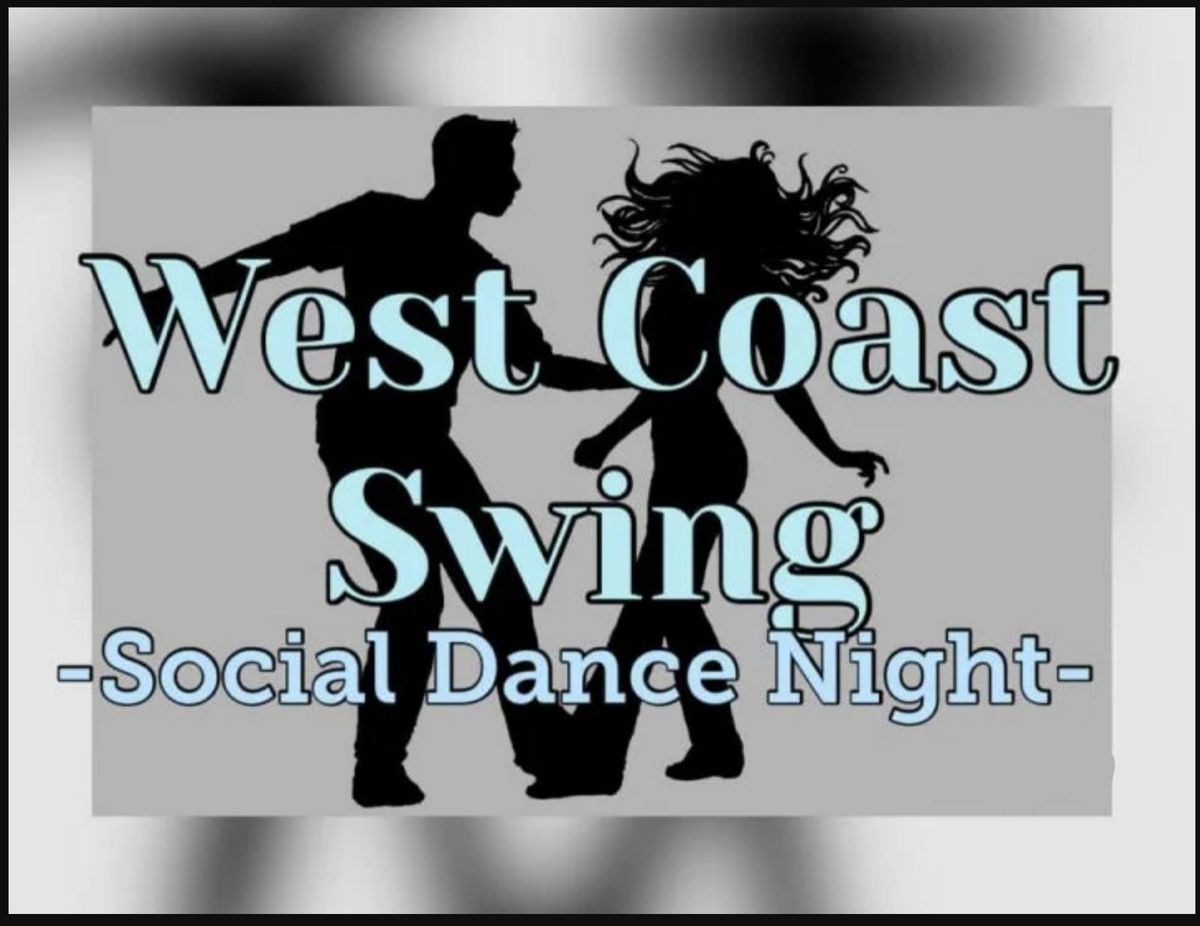 FRI JULY 19th \u2022 West Coast Swing \u2022 Social Dance Night \u2022 Casa Ortiz Event Center (Downstairs)