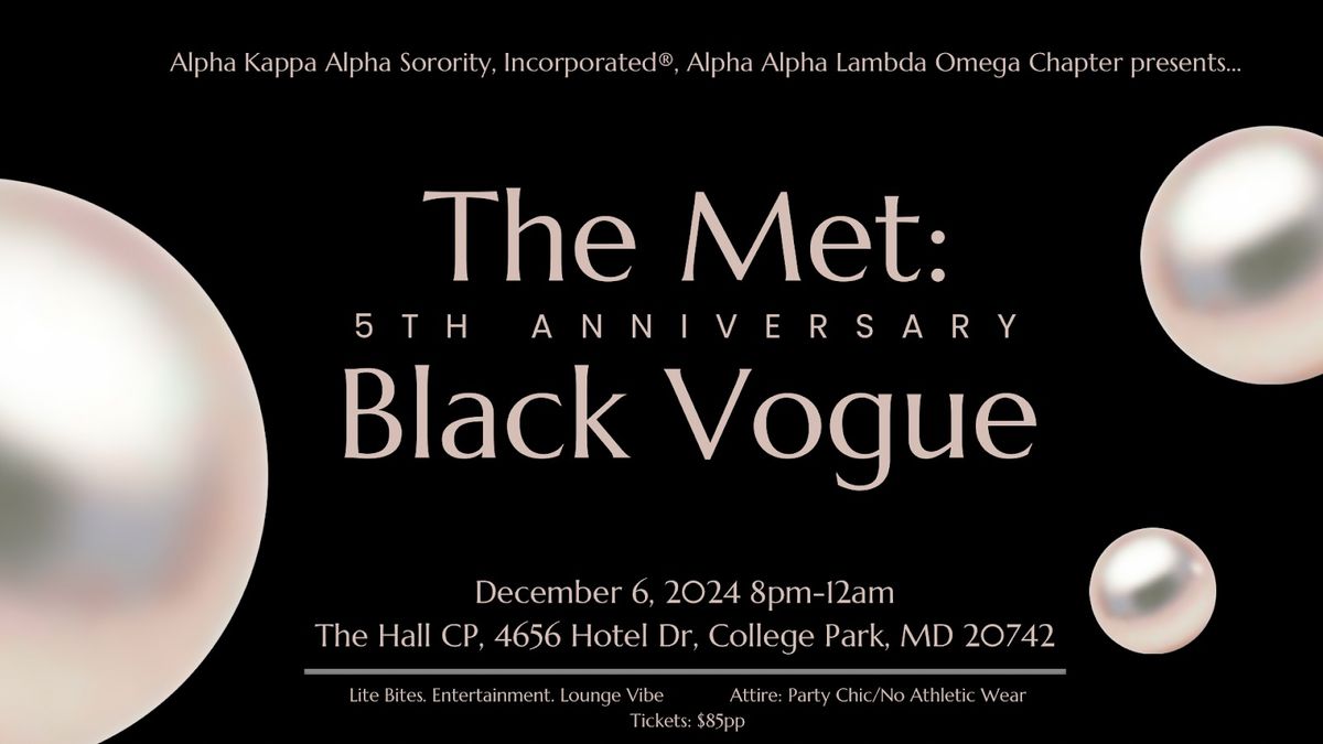 The Met: 5th Anniversary Black Vogue