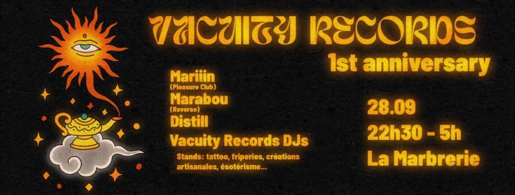 Vacuity Records \u2013 1st Anniversary \u2e31 La Marbrerie 