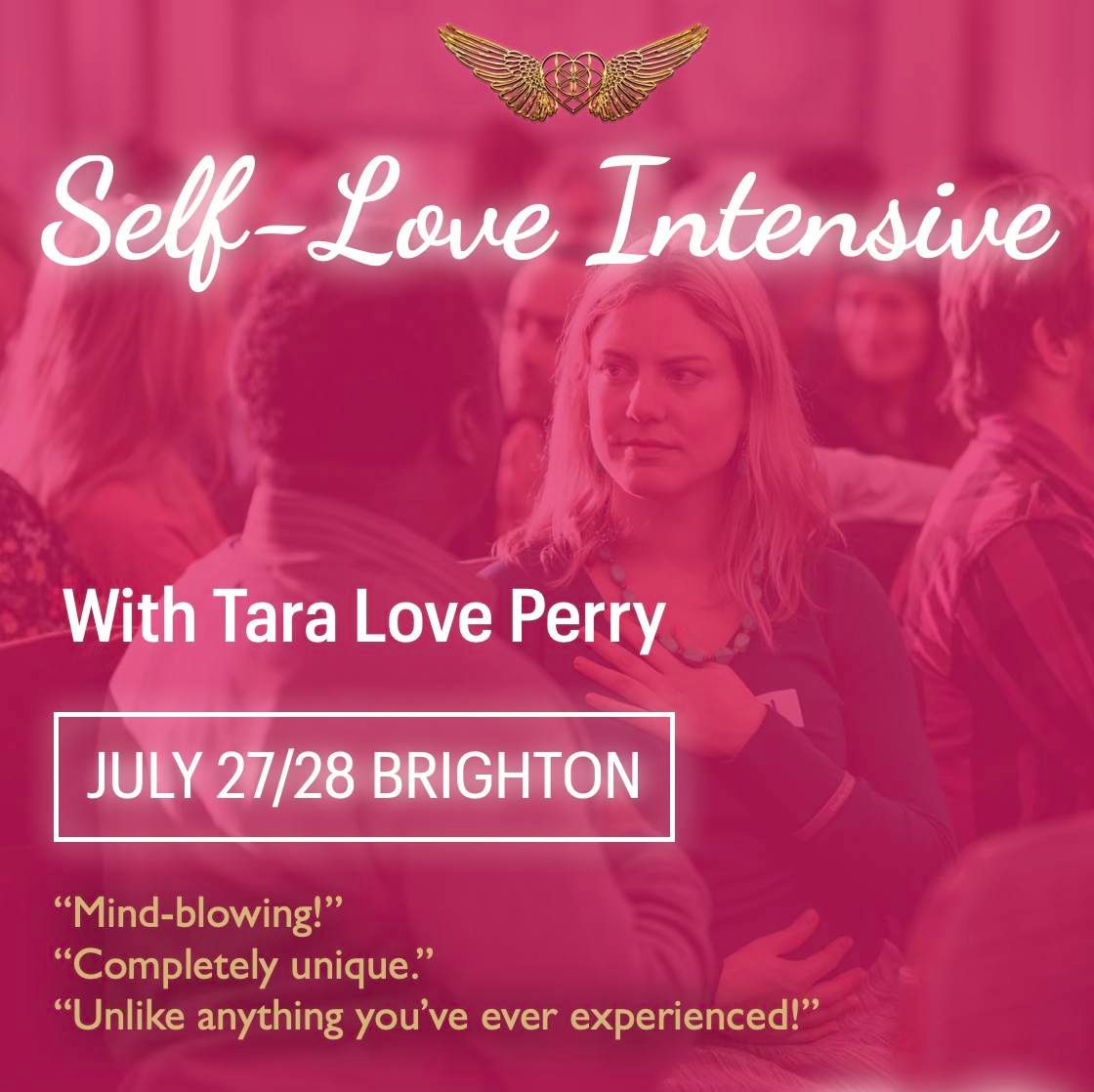 SELF~LOVE INTENSIVE! - Brighton July 27-28th - Weekend Workshop