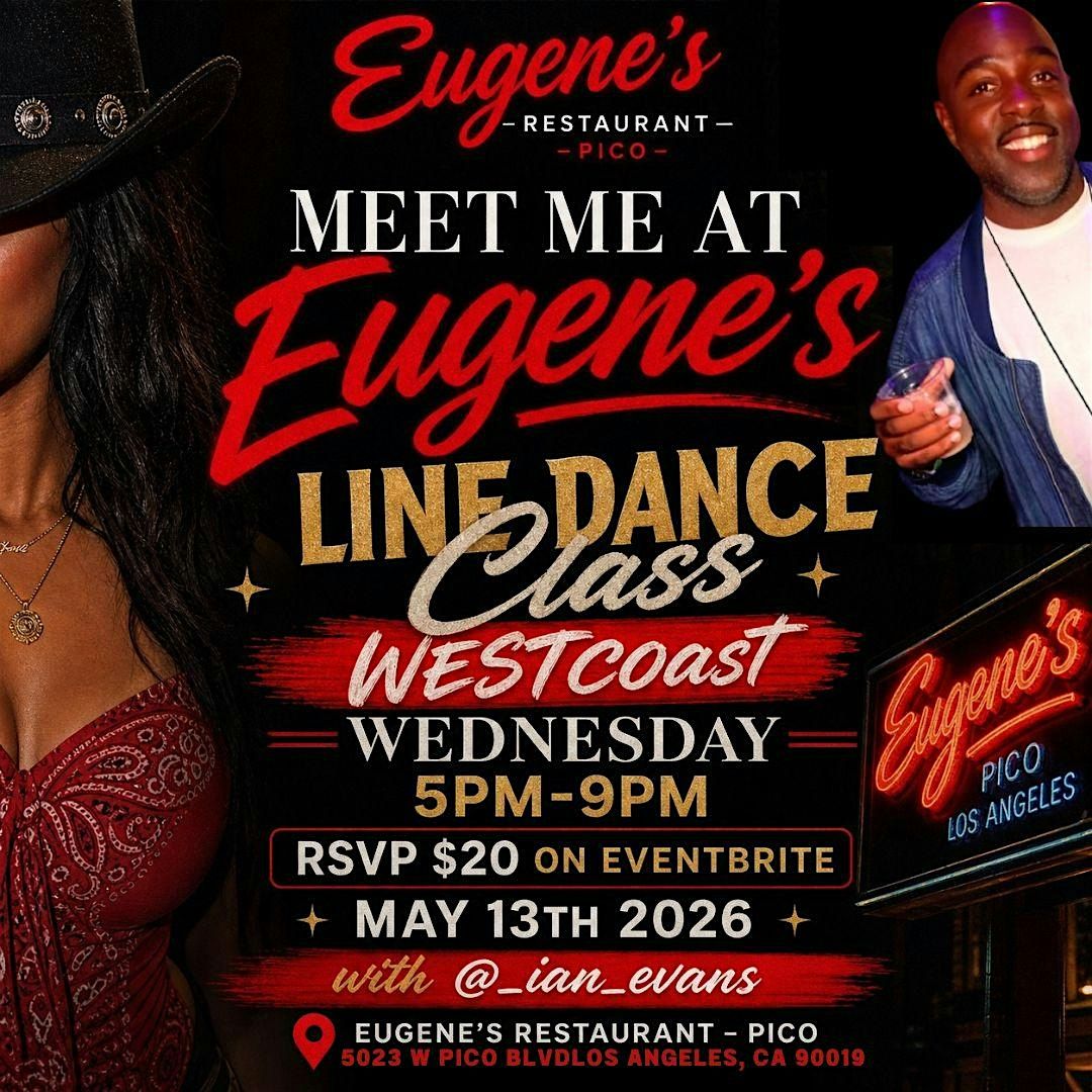 Eugene's-PICO LINE DANCE CLASS by @_ian_evans Wed May 13th 2026 5pm-9pm