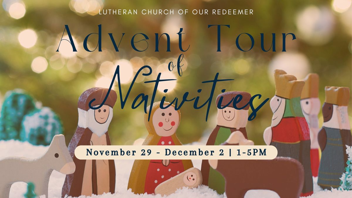 Advent Tour of Nativities - Nov. 29-Dec. 2