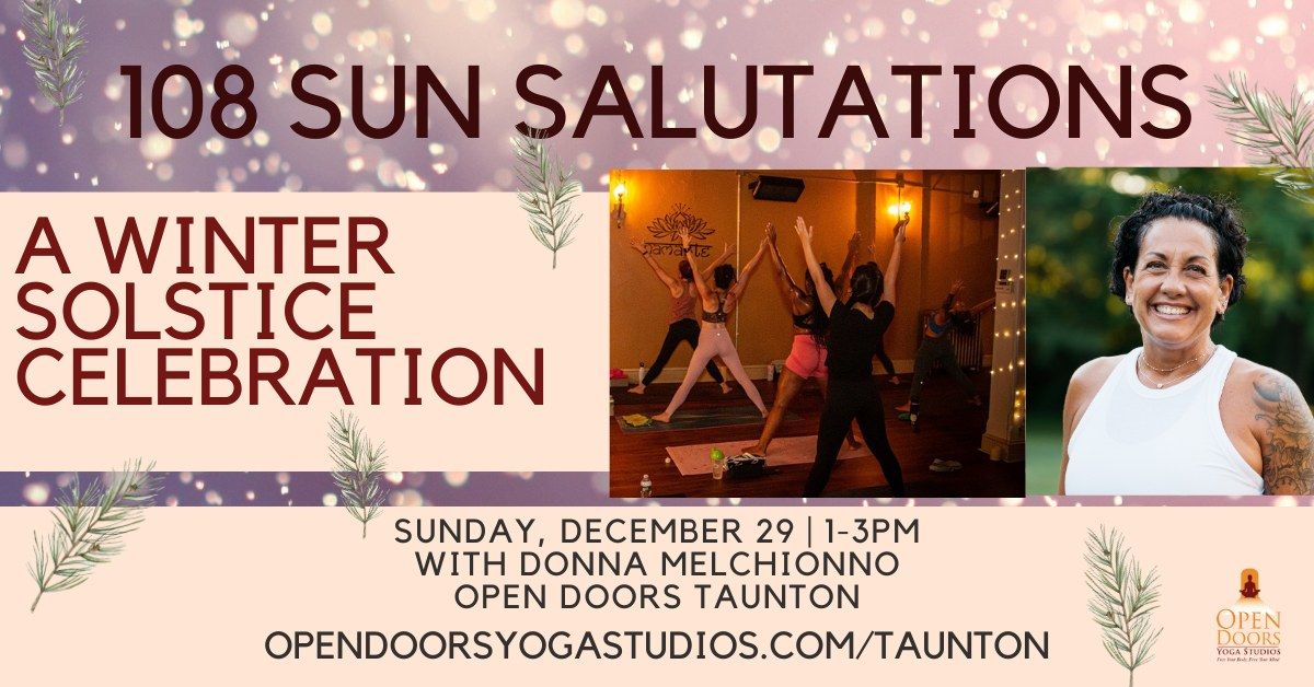 108 Sun Salutations A Winter Solstice Celebration at Open Doors Yoga Studios Taunton, MA