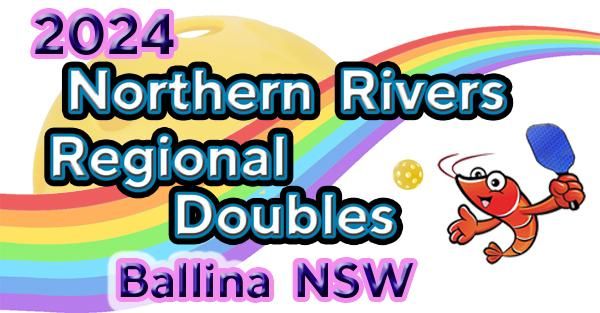 2024 Northern Rivers Regional Doubles