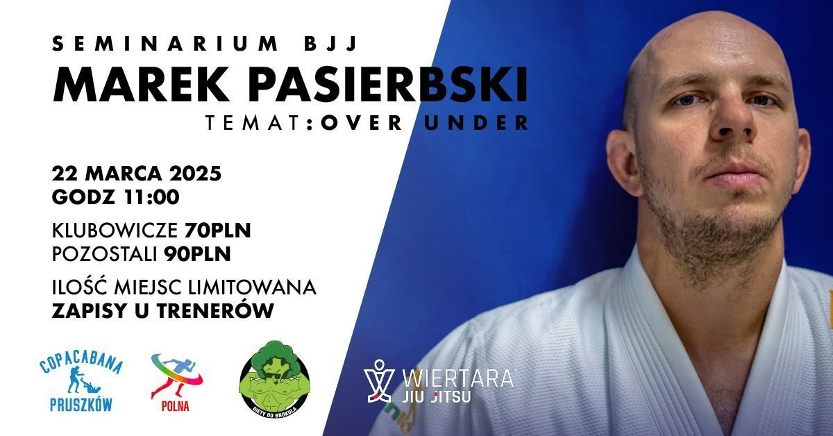 Seminarium Bjj z Markiem Pasierbskim