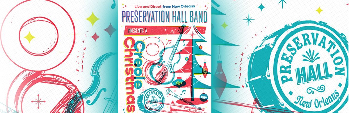 Preservation Hall Jazz Band: Creole Christmas