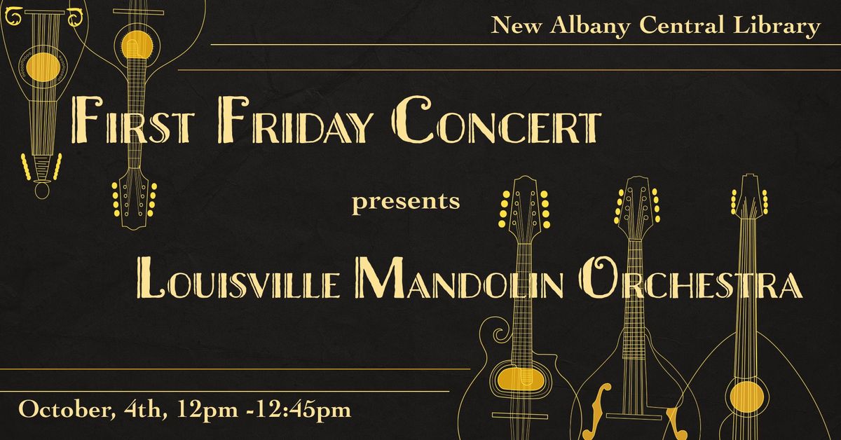 First Friday Concert: Louisville Mandolin Orchestra