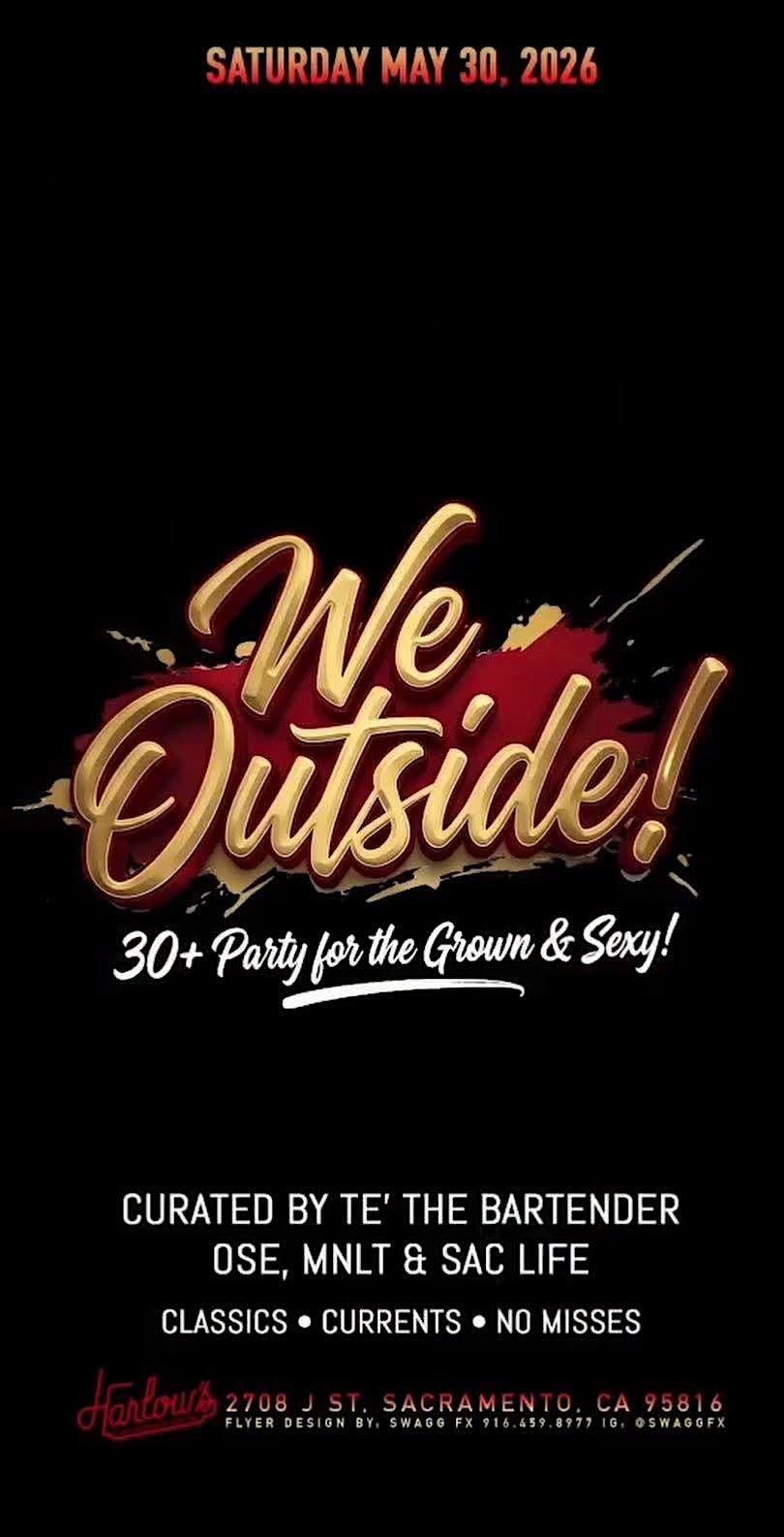 30 Plus Party for the Grown & Sexy- We Outside