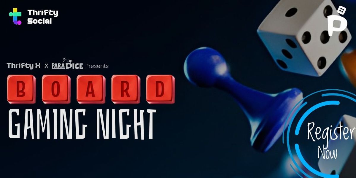 Thrifty x Paradice: Board Game Night