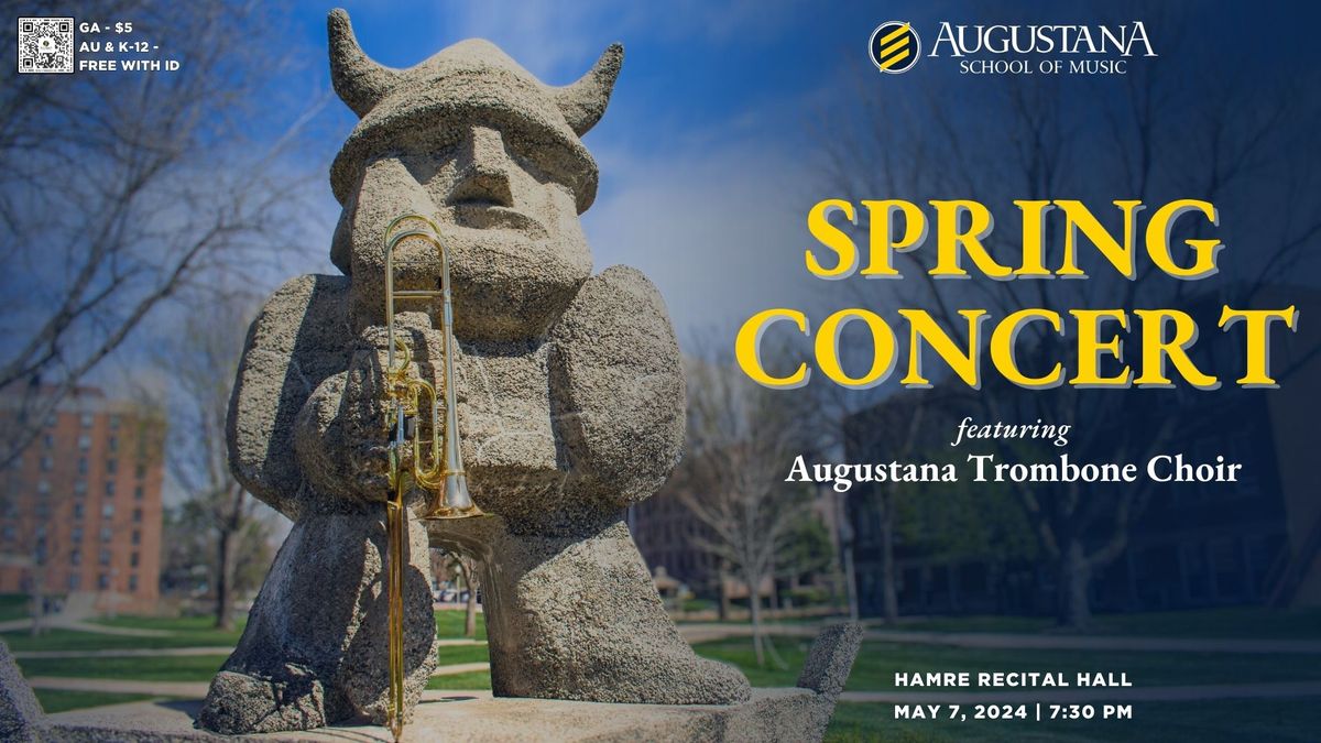 Spring Concert featuring Augustana Trombone Choir