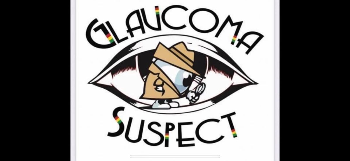 Glaucoma Suspect @ Milestone Mystic - Sat. Feb 15