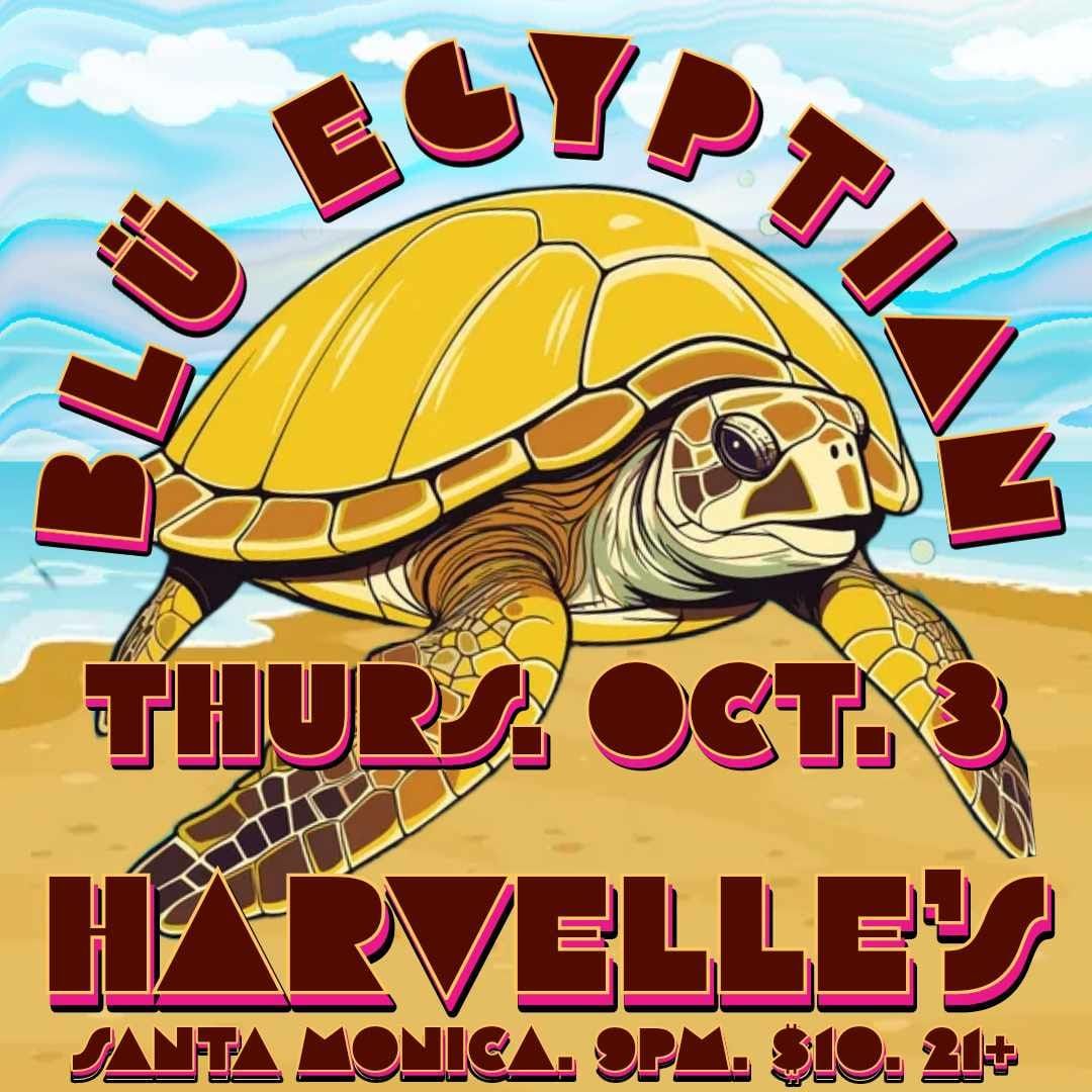 Bl\u00fc Egyptian at Harvelles Nightclub Santa Monica