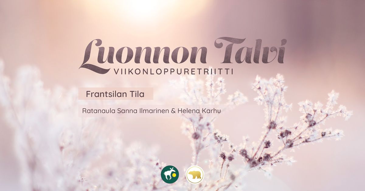 Luonnon Talvi -Viikonloppuretriitti