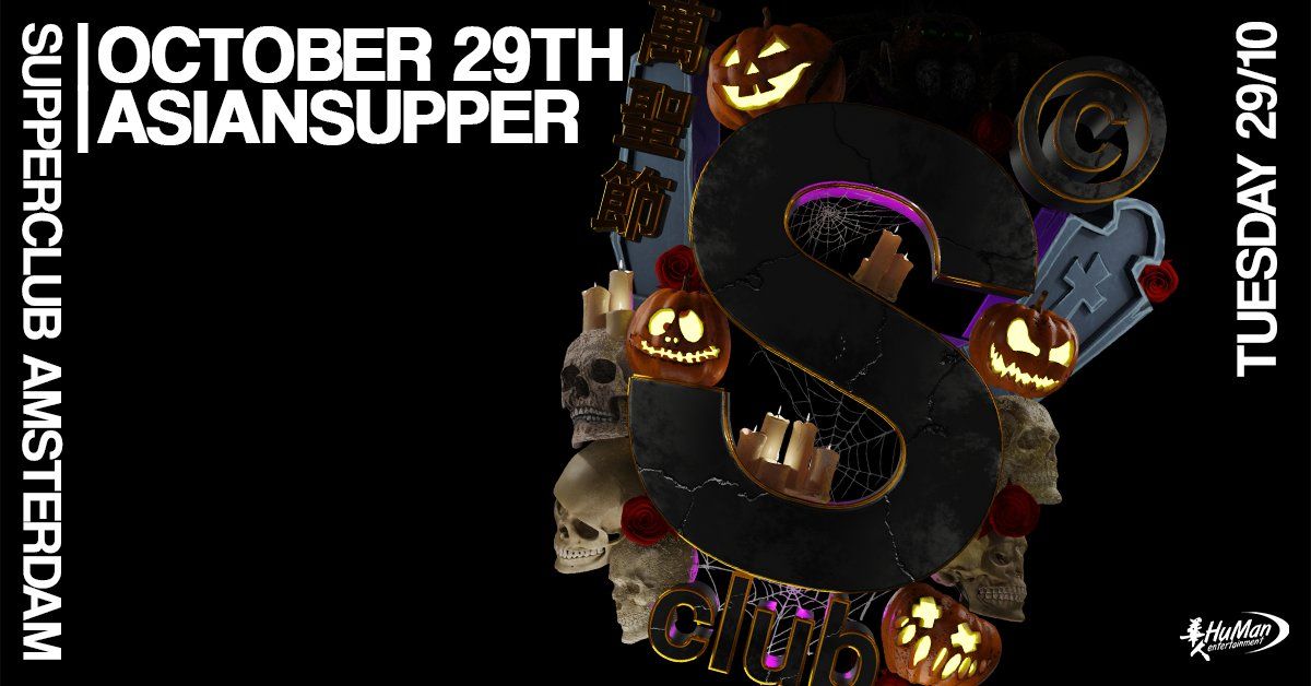 ASIAN SUPPER presents... Halloween Asian Ghost Night \u842c\u8056\u7bc0